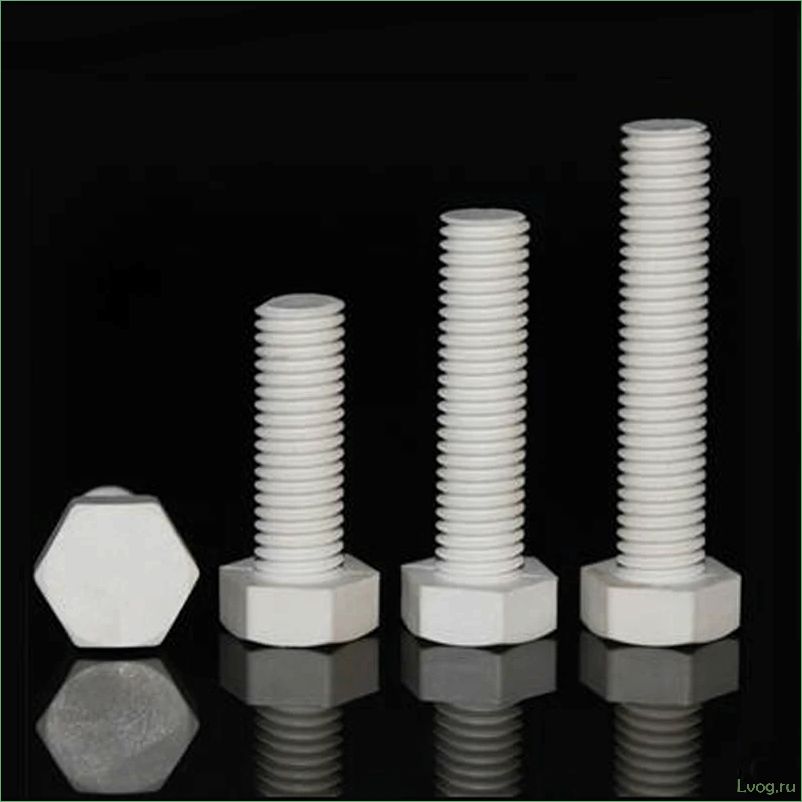 Виды и секреты выбора пластиковых болтов